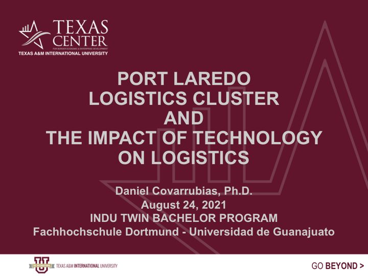Port Laredo Logistics Cluster and the Impact of Technology on Logistics — first slide